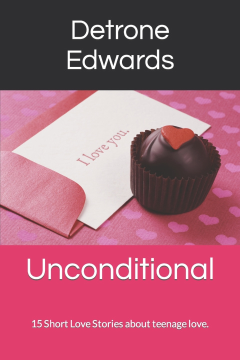 Knjiga Unconditional Detrone A Edwards I