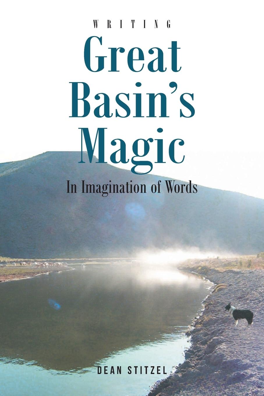 Knjiga Great Basin's Magic Dean Stitzel