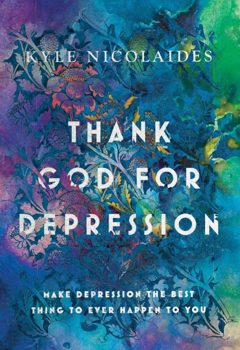 Książka Thank God For Depression Kyle Nicolaides