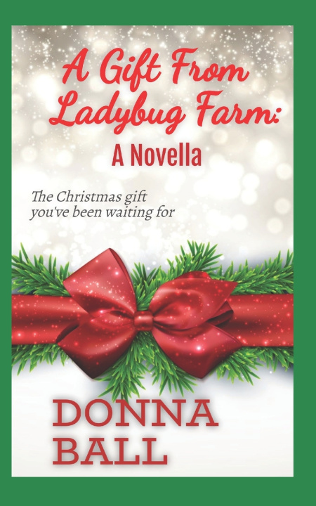 Book A Gift From Ladybug Farm Donna Ball