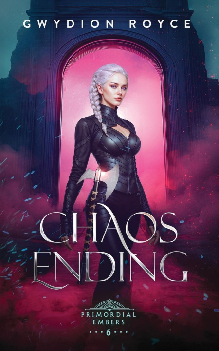 Knjiga Chaos Ending Gwydion Royce