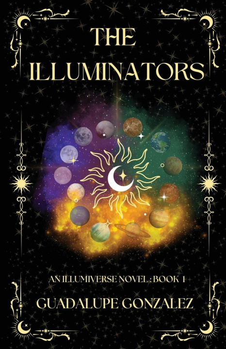 Knjiga The Illuminators Guadalupe Gonzalez