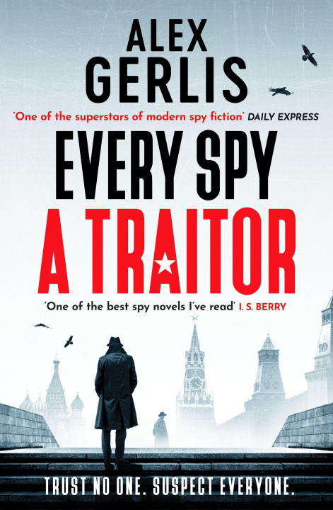 Boek Every Spy a Traitor Alex Gerlis