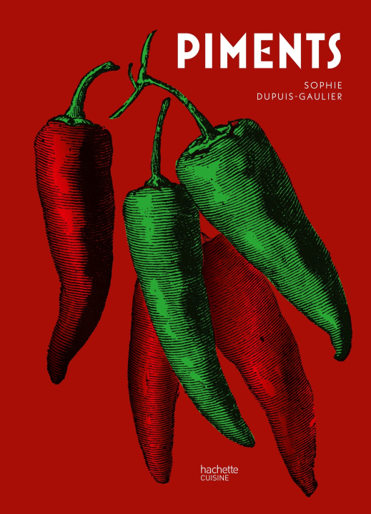 Knjiga Piments Sophie Dupuis-Gaulier