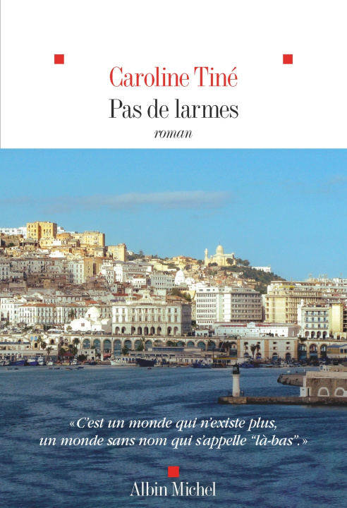 Knjiga Pas de larmes Caroline Tiné