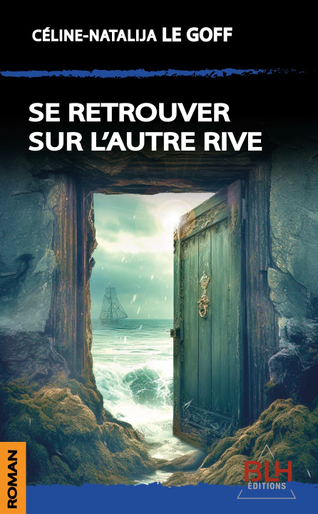 Book Se retrouver sur l'autre rive LE GOFF