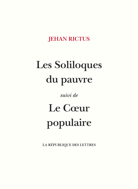 Knjiga Les Soliloques du pauvre Jehan Rictus