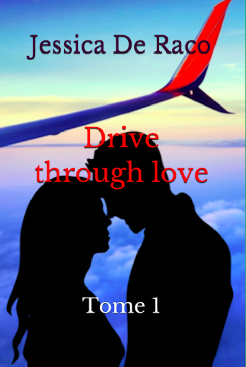 Libro Drive through love Jessica De Raco