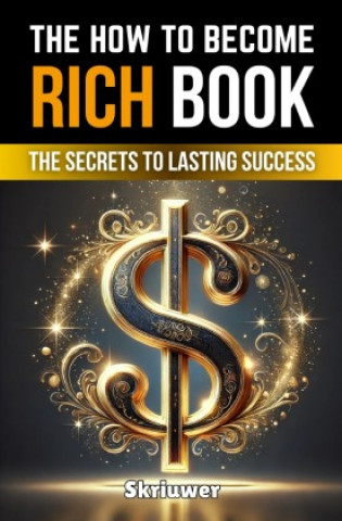 Knjiga The How to Become Rich Book Auke de Haan
