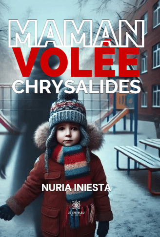 Libro Maman volée - Chrysalides Iniesta