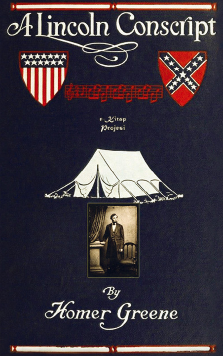 Knjiga A Lincoln Conscript Homer Greene