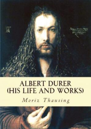 Knjiga Albert Durer Moriz Thausing