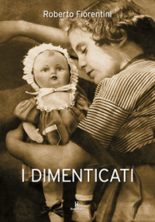 Knjiga dimenticati Roberto Fiorentini