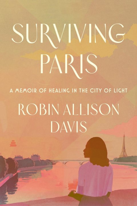 Knjiga Surviving Paris DAVIS ROBIN ALLISON