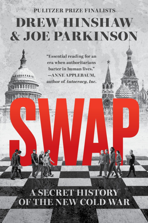 Book Swap: A Secret History of the New Cold War Drew Hinshaw