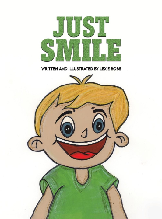 Knjiga Just Smile Lexie Bobs