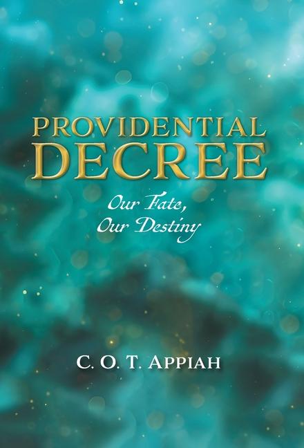 Knjiga Providential Decree C. O. T. Appiah