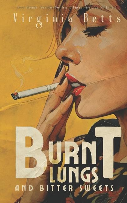 Book Burnt Lungs and Bitter Sweets Urban Pigs Press