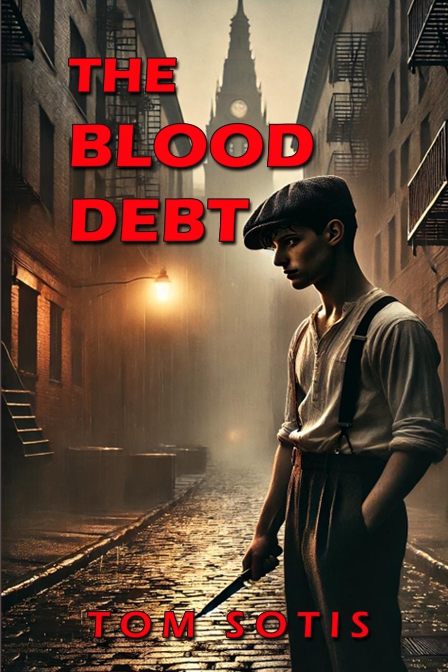Knjiga The Blood Debt Tom Sotis