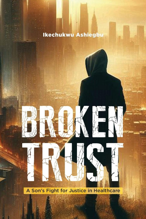 Knjiga BROKEN TRUST Margaret Ashiegbu