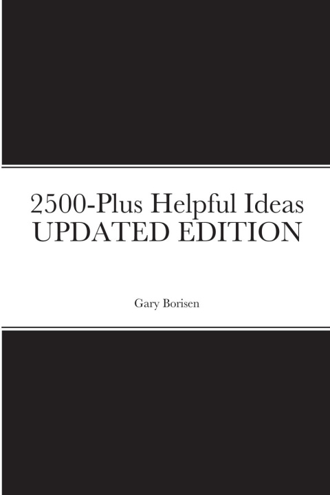 Boek 2500-Plus Helpful Ideas UPDATED EDITION Gary Borisen