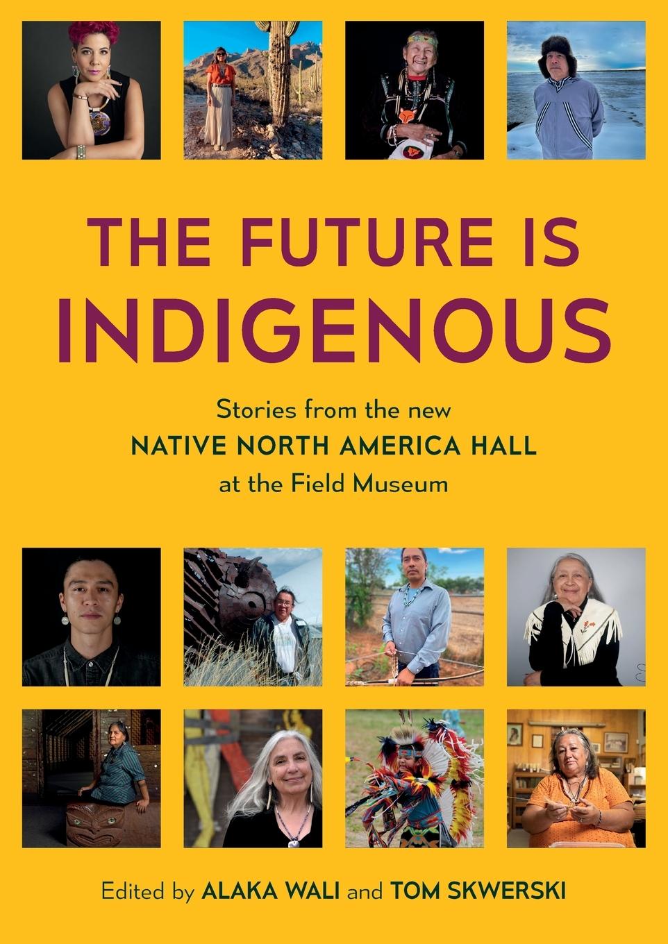 Knjiga The Future is Indigenous Tom Skwerski