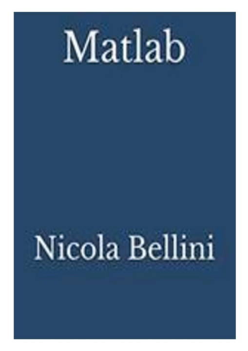 Knjiga Matlab Nicola Bellini
