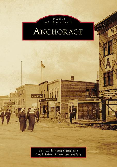 Knjiga Anchorage Cook Inlet Historical Society