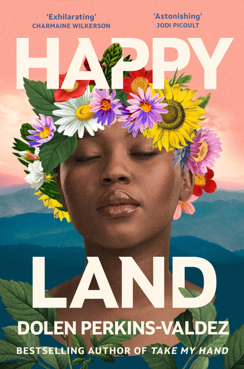 Buch Happy Land Dolen Perkins-Valdez