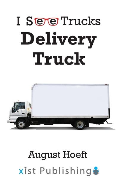 Knjiga Delivery Truck August Hoeft