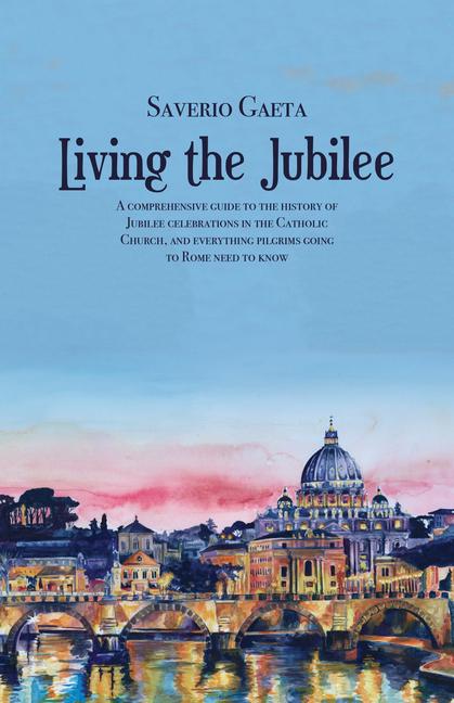 Buch Living the Jubilee Saverio Gaeta