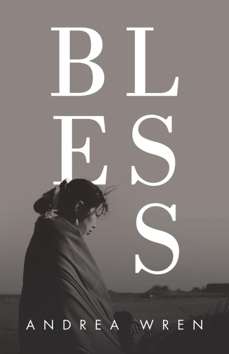 Knjiga Bless Andrea Wren