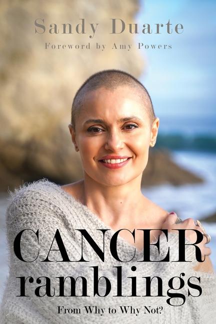 Buch Cancer Ramblings Sandy Duarte