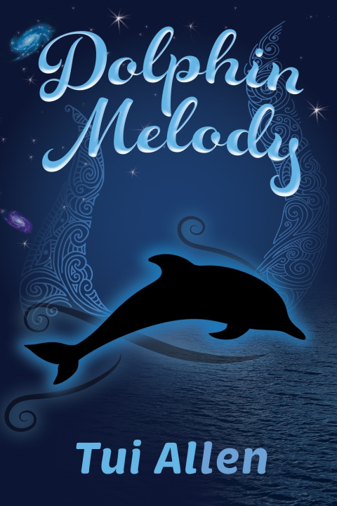 Kniha Dolphin Melody Tui Allen