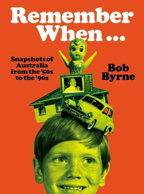 Knjiga Remember When... Bob Byrne