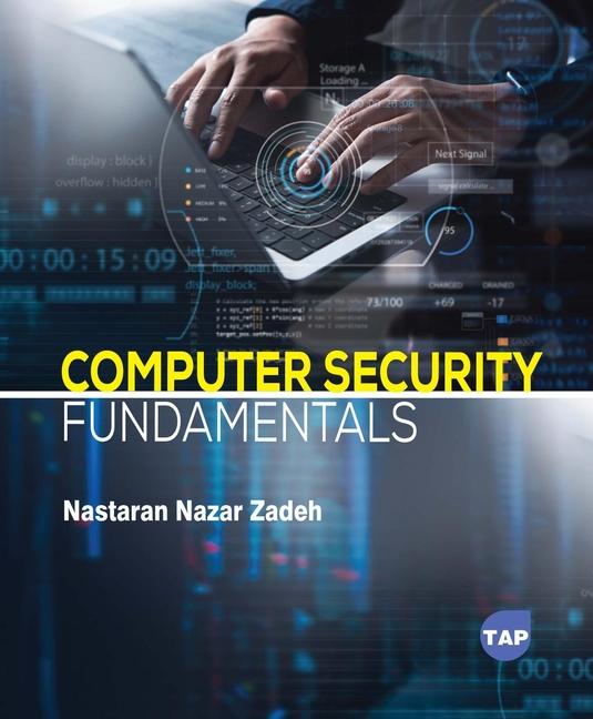 Knjiga Computer Security Fundamentals Nastaran Nazar Zadeh
