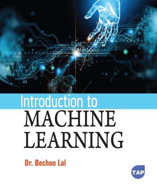 Knjiga Introduction to Machine Learning Bechoo Lal