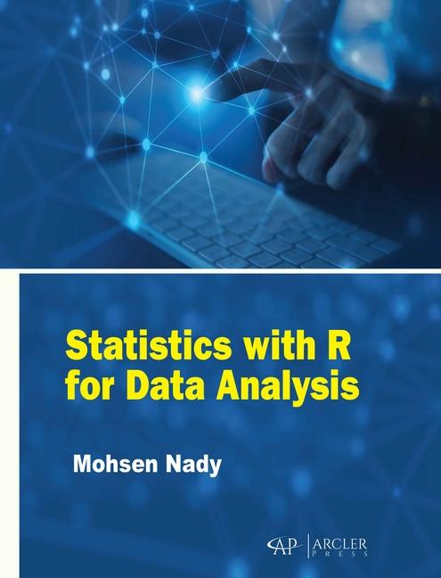 Knjiga Statistics with R for Data Analysis Mohsen Nady
