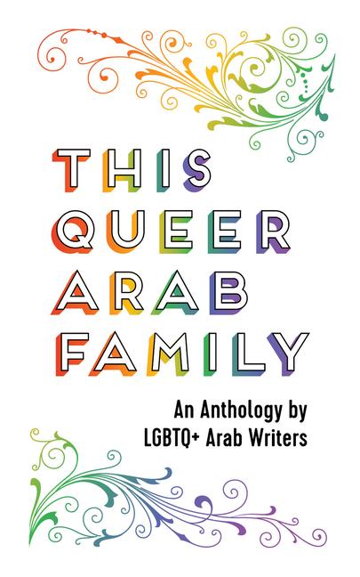 Kniha This Queer Arab Family JAHSHAN ELIAS