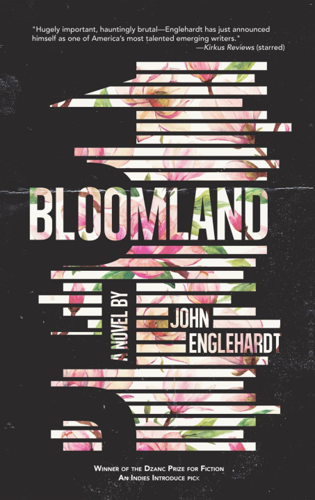 Knjiga Bloomland John Englehardt