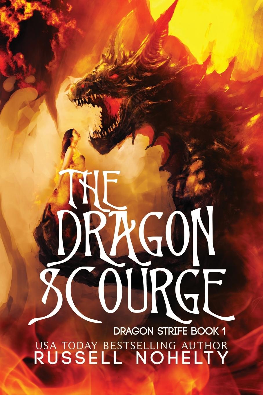 Buch The Dragon Scourge Russell Nohelty
