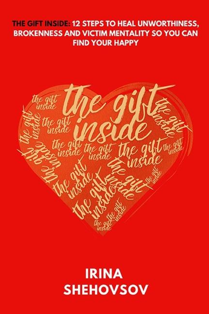 Knjiga The Gift Inside Irina Shehovsov
