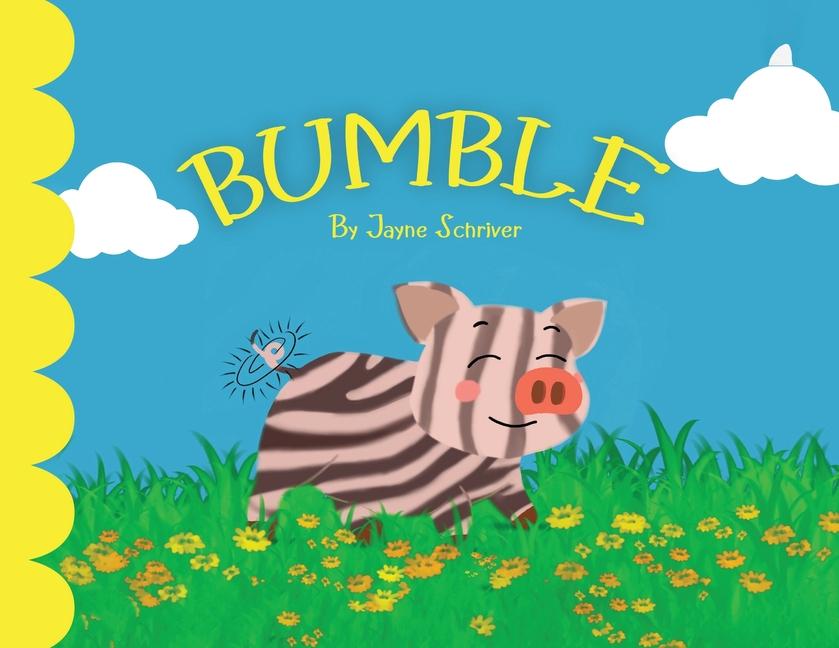 Knjiga Bumble Jayne Schriver