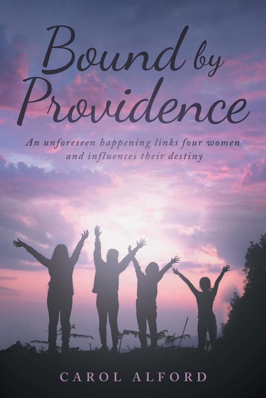Knjiga Bound by Providence Carol Alford