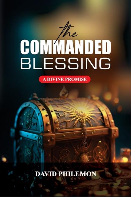 Knjiga The Commanded Blessing David Philemon