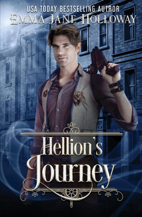 Kniha Hellion's Journey Emma Jane Holloway