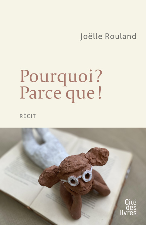 Knjiga Pourquoi ? Parce que ! Rouland