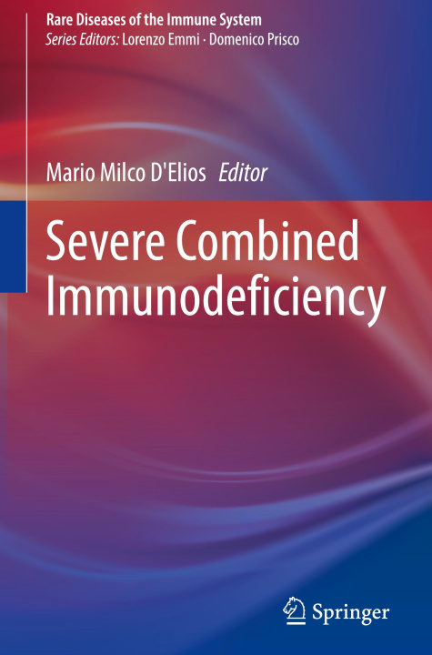 Knjiga Severe Combined Immunodeficiency Mario Milco D'Elios