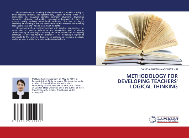 Knjiga METHODOLOGY FOR DEVELOPING TEACHERS' LOGICAL THINKING GANIEVA MAFTUNA ABDUAZIZ KIZI