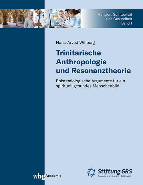 Libro Trinitarische Anthropologie und Resonanztheorie Hans-Arved Willberg